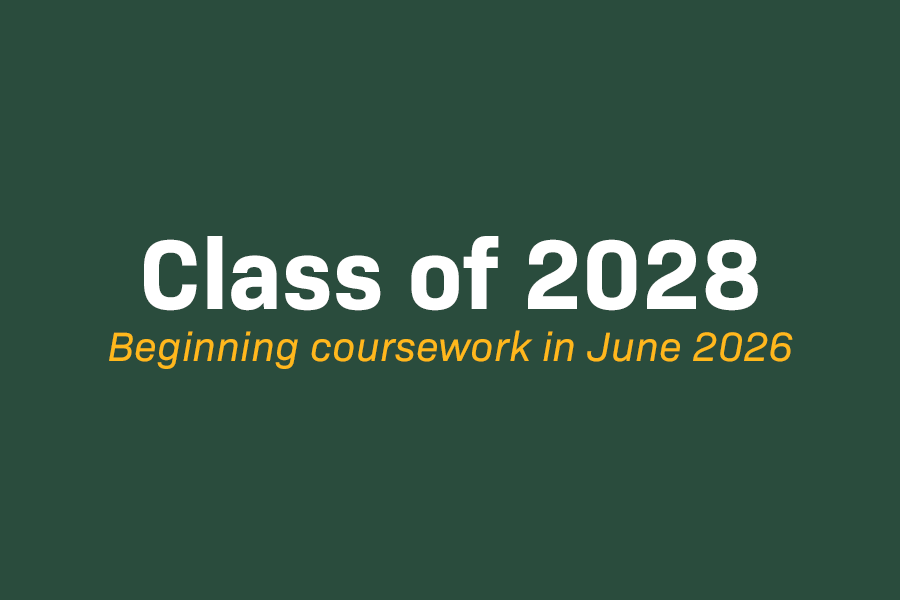 Class of 2028 Beginning coursework in June 2026