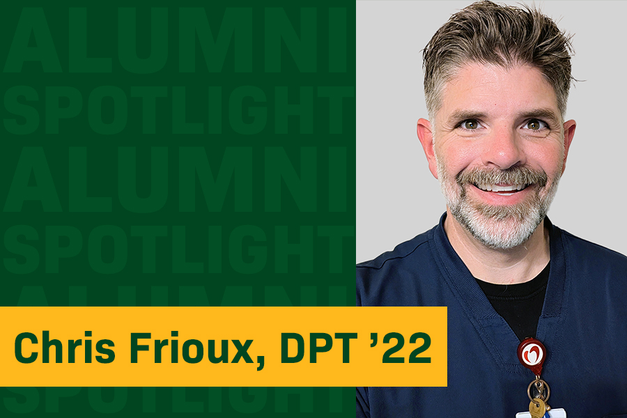 Alumni Spotlight: Chris Frioux, DPT ’22